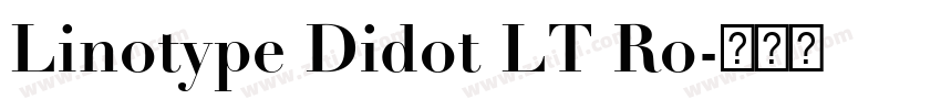 Linotype Didot LT Ro字体转换